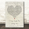 Tori Kelly feat. Ed Sheeran I Was Made For Loving You Script Heart Song Lyric Wall Art Print