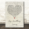 The xx Say Something Loving Script Heart Song Lyric Wall Art Print