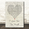 Diego Luna I Love You Too Much Script Heart Song Lyric Wall Art Print