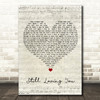 Scorpions Still Loving You Script Heart Song Lyric Wall Art Print