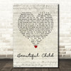Fleetwood Mac Beautiful Child Script Heart Song Lyric Wall Art Print
