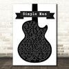 Lynyrd Skynyrd Simple Man Black & White Guitar Song Lyric Quote Print