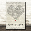 Hard-Fi Hard To Beat Script Heart Song Lyric Wall Art Print