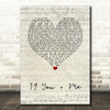 Dan + Shay 19 You + Me Script Heart Song Lyric Wall Art Print