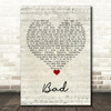 U2 Bad Script Heart Song Lyric Wall Art Print