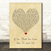 Smokie If You Think You Know How To Love Me Vintage Heart Song Lyric Wall Art Print