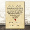 John Hiatt Have A Little Faith In Me Vintage Heart Song Lyric Wall Art Print