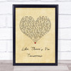 Justin Moore Like There's No Tomorrow Vintage Heart Song Lyric Wall Art Print