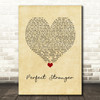 Katy B Perfect Stranger Vintage Heart Song Lyric Wall Art Print