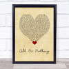 Athena Cage All Or Nothing Vintage Heart Song Lyric Wall Art Print