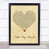 Skerryvore Take My Hand Vintage Heart Song Lyric Wall Art Print