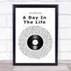 The Beatles A Day In The Life Vinyl Record Song Lyric Wall Art Print