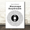 David Bowie Moonage Daydream Vinyl Record Song Lyric Wall Art Print