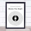 5 Seconds Of Summer Waste The Night Vinyl Record Song Lyric Wall Art Print