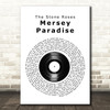 The Stone Roses Mersey Paradise Vinyl Record Song Lyric Wall Art Print