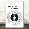 Whitney Houston How Will I Know Vinyl Record Song Lyric Wall Art Print