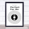 Ron Pope Perfect For Me Vinyl Record Song Lyric Wall Art Print