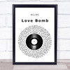 AC DC Love Bomb Vinyl Record Song Lyric Wall Art Print