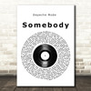 Depeche Mode Somebody Vinyl Record Song Lyric Wall Art Print