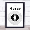 U2 Mercy Vinyl Record Song Lyric Wall Art Print