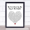 The Outlaws The Best Part Of The Day Is The Night White Heart Song Lyric Wall Art Print