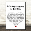 Willie Nelson Blue Eyes Crying In The Rain White Heart Song Lyric Wall Art Print