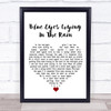 Willie Nelson Blue Eyes Crying In The Rain White Heart Song Lyric Wall Art Print