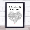 Coldplay Adventure Of A Lifetime White Heart Song Lyric Wall Art Print
