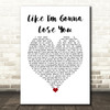 Meghan Trainor & John Legend Like I'm Gonna Lose You White Heart Song Lyric Wall Art Print