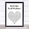 James Just Like Fred Astaire White Heart Song Lyric Wall Art Print