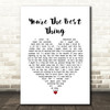 Paul Weller Youre The Best Thing White Heart Song Lyric Wall Art Print