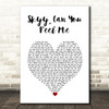 Raphael Saadiq Skyy, Can You Feel Me White Heart Song Lyric Wall Art Print