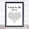 Richard Ashcroft A Song For The Lovers White Heart Song Lyric Wall Art Print