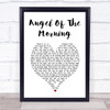 Juice Newton Angel Of The Morning White Heart Song Lyric Wall Art Print