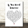 The Field Mice If You Need Someone White Heart Song Lyric Wall Art Print