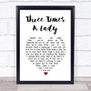 Lionel Richie Three Times A Lady White Heart Song Lyric Wall Art Print