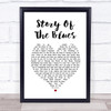 Wah Mighty Story Of The Blues White Heart Song Lyric Wall Art Print