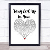 Aaron Lewis Tangled Up In You White Heart Song Lyric Wall Art Print