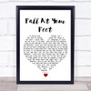 Crowded House Fall At Your Feet White Heart Song Lyric Wall Art Print