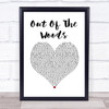 Taylor Swift Out Of The Woods White Heart Song Lyric Wall Art Print