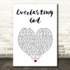 Chris Tomlin Everlasting God White Heart Song Lyric Wall Art Print