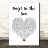 Ziggy Alberts Days In The Sun White Heart Song Lyric Wall Art Print
