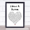 Amanda Seyfried I Have A Dream White Heart Song Lyric Wall Art Print