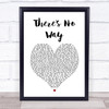 Lauv There's No Way White Heart Song Lyric Wall Art Print