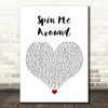 Patent Pending Spin Me Around White Heart Song Lyric Wall Art Print