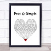 Dolly Parton Pure & Simple White Heart Song Lyric Wall Art Print