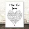 Rudimental Feel The Love White Heart Song Lyric Wall Art Print