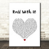 Oasis Roll With It White Heart Song Lyric Wall Art Print