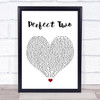 Auburn Perfect Two White Heart Song Lyric Wall Art Print