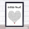 Ed Sheeran Little Bird White Heart Song Lyric Wall Art Print